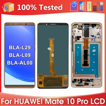 6.0''За HUAWEI Mate 10 Pro За Mate10 Pro Supre AMOLED BLA-L29 L09 AL00 LCD дисплей сензорен екран дигитайзер събрание подмяна