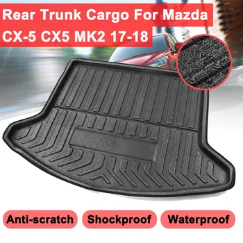 За Mazda CX-5 CX5 MK2 2017 2018 Заден багажник Cargo Boot Liner Автомобилен стайлинг Интериорни аксесоари Водоустойчива подложка Удароустойчив